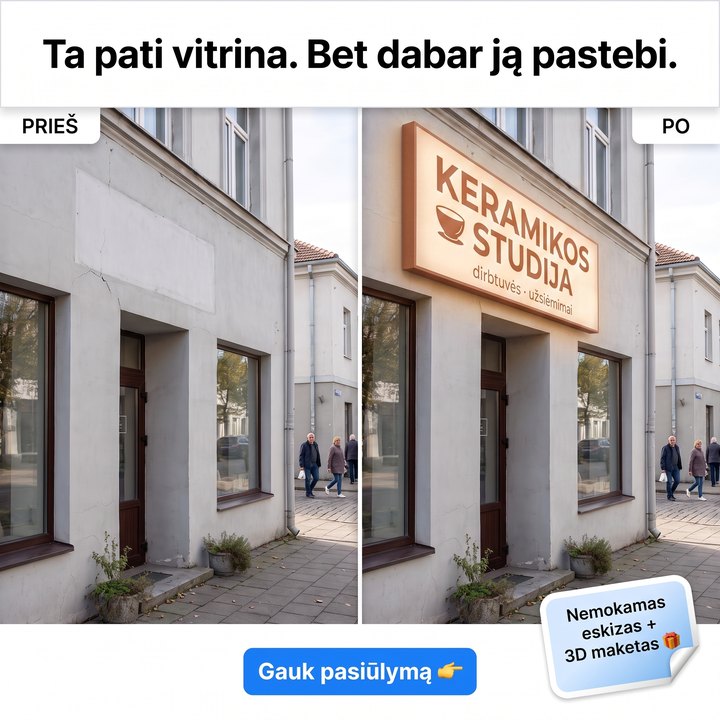 Statinės reklamos pavyzdys: iškaba prieš ir po